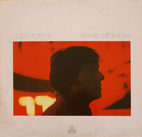 Jurgens Udo — Leave A Little Love