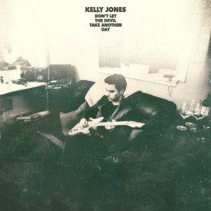 Kelly Jones — Don't Let The Devil Take Away Another Day