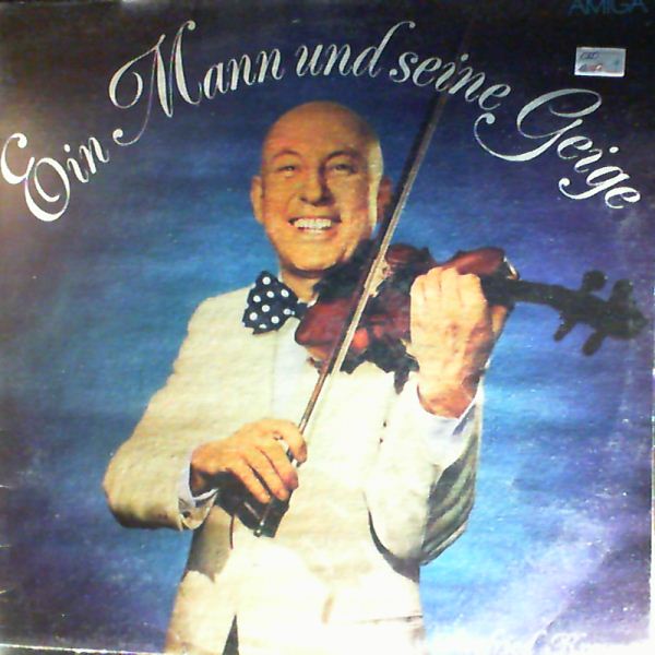 Krause Siegfried — Ein Mann Und Seine Geige