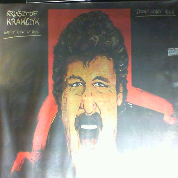 Krawczyk Krzysztof — Dobry stary rock Good ol rock 'n' roll