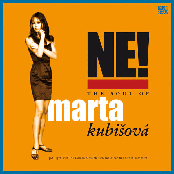 Kubisova Marta — Ne! The Soul Of Marta Kubisova