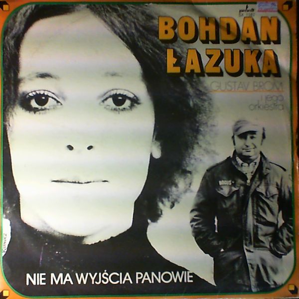 Lazuka Bohdan — Nie ma Wyijscia Panowie