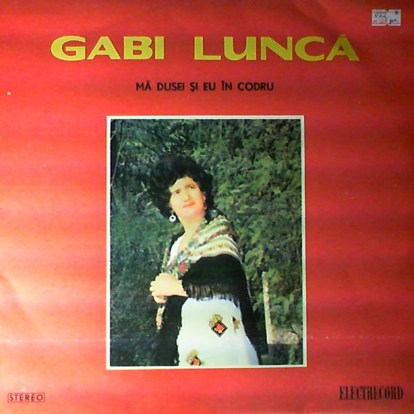 Lunca Gabi — Ma dusei si eu in codru