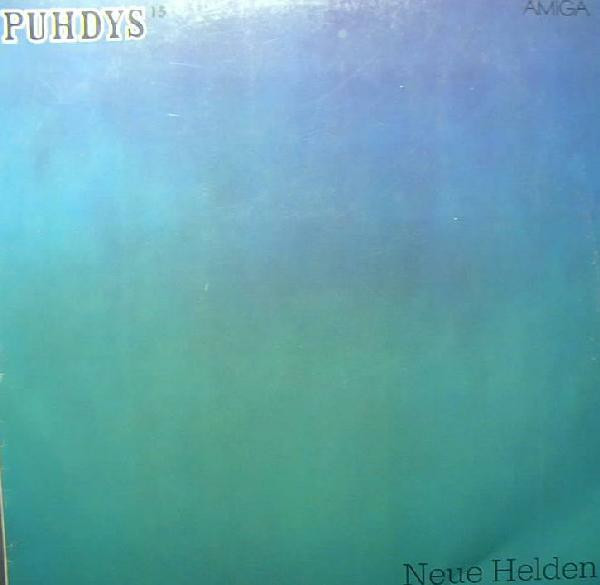 Puhdys — Neue Helden