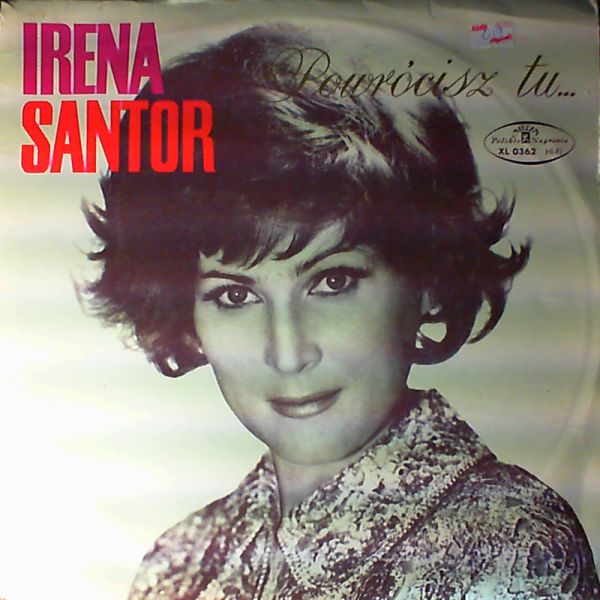 Santor Irena — Powrocisz tu...
