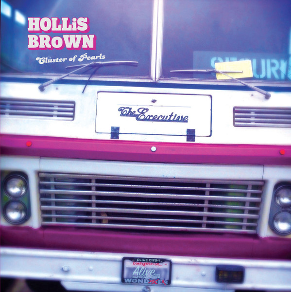 Hollis Brown — Cluster Of Pearls