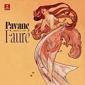 GABRIEL FAURE — Pavane - Best Of Faure
