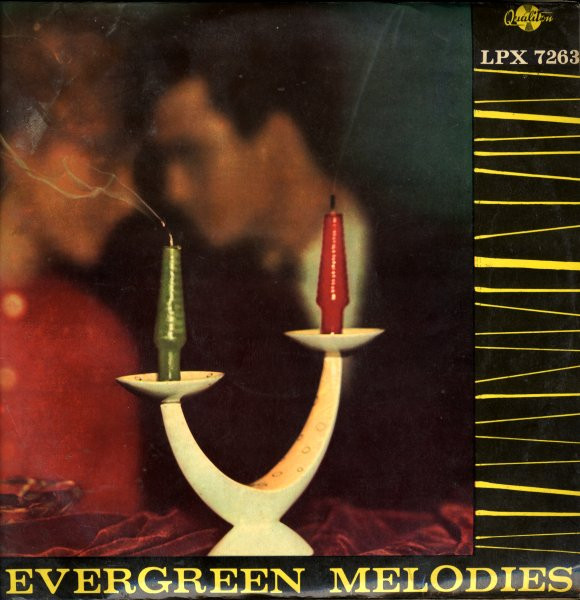 Various Artists — Evergreen Melodies (Evergreen Of Budapest - Regi Slagerek)
