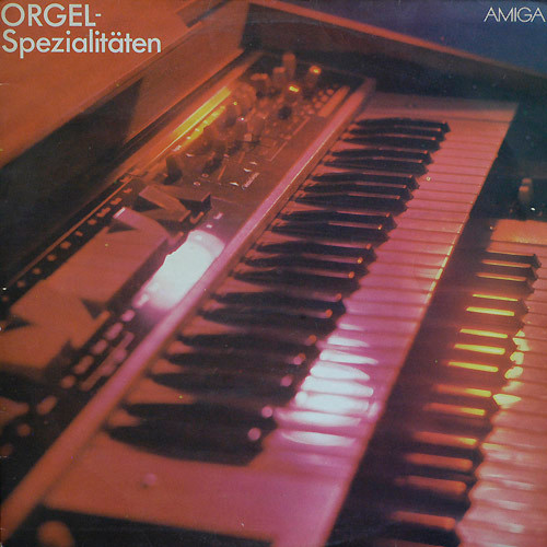 Various Artists — Orgel-Spezialitaten