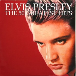 Elvis Presley — The 50 Greatest Hits