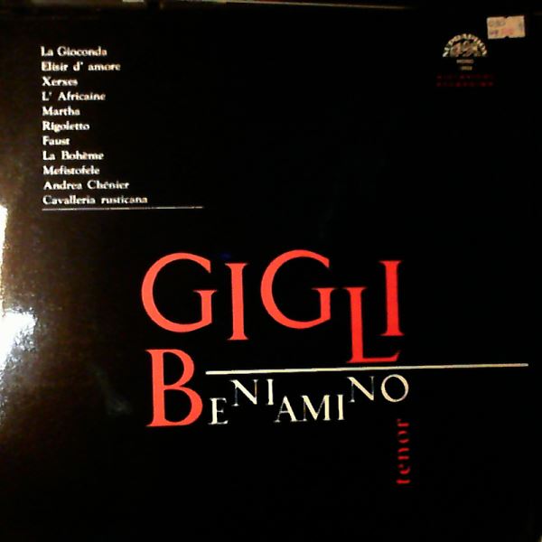 Gigli Beniamino (Gigli Benjamino) — Recital (Ponchielli, Donizetti, Handel, Meyerbeer, Flotow, Verdi, Gounod, Puccini, Boito, Giordano, Mascagni)
