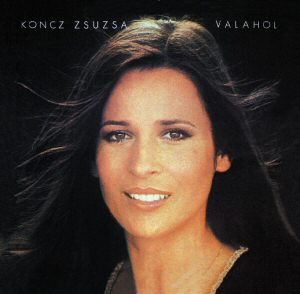 Zsuzsa Koncz — Valahol