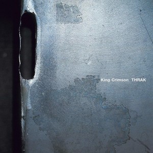 King Crimson — THRAK