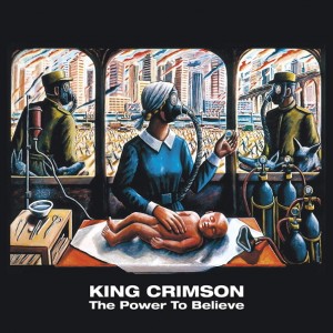 King Crimson — The Power To Believe