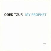 ODED TZUR — My Prophet
