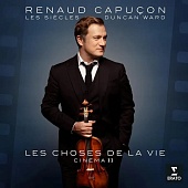 RENAUD CAPUCON — Les Choses De La Vie - Cinema II