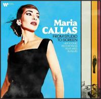 Maria Callas — Maria Callas - From Studio To Screen
