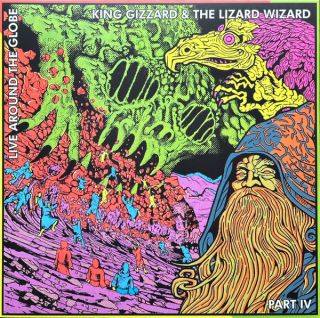 King Gizzard And The Lizard Wizard — Live Around The Globe - Part Iv