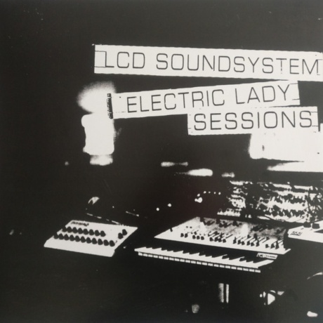 LCD Soundsystem — Electric Lady Sessions