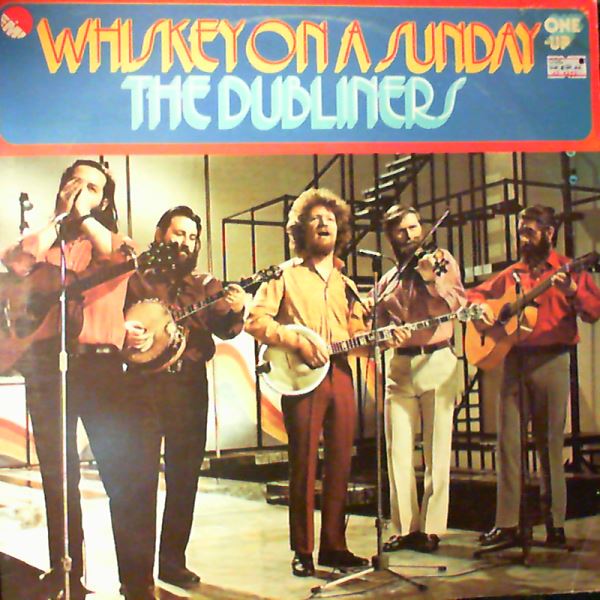 Dubliners — Whiskey On A Sunday