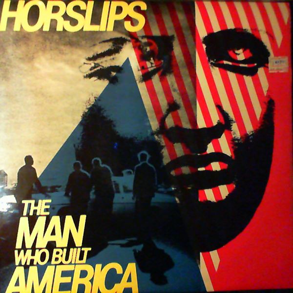 Horslips — Man Who Built America