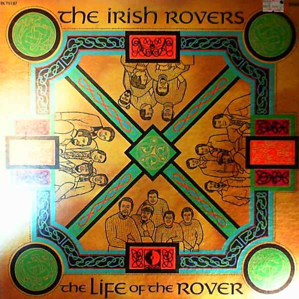 Irish Rovers — Life Of The Rover