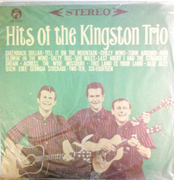 Kingston Trio — Hits Of The Kingston Trio