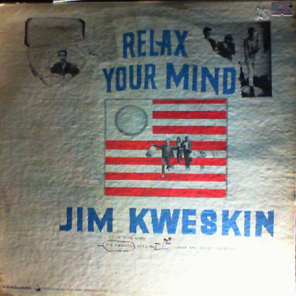 Kweskin Jim — Relax Your Mind