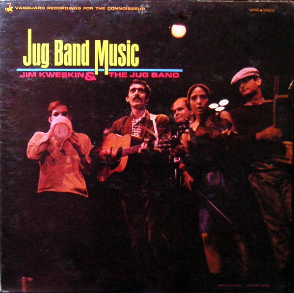 Kweskin Jim And The Jug Band — Jug Band Music