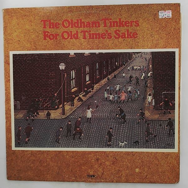Oldham Tinkers — For Old Time's Sake