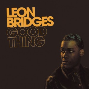 Leon Bridges — Good Thing