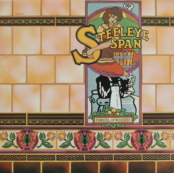 Steeleye Span — Parcel Of Rogues