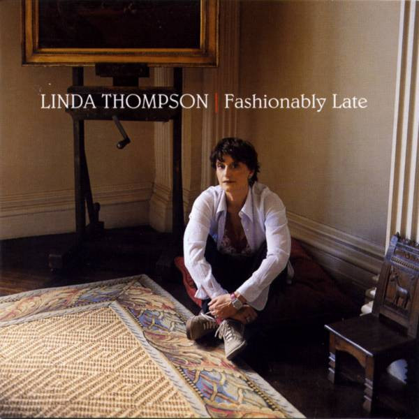 Thompson Linda — Fashionably Late