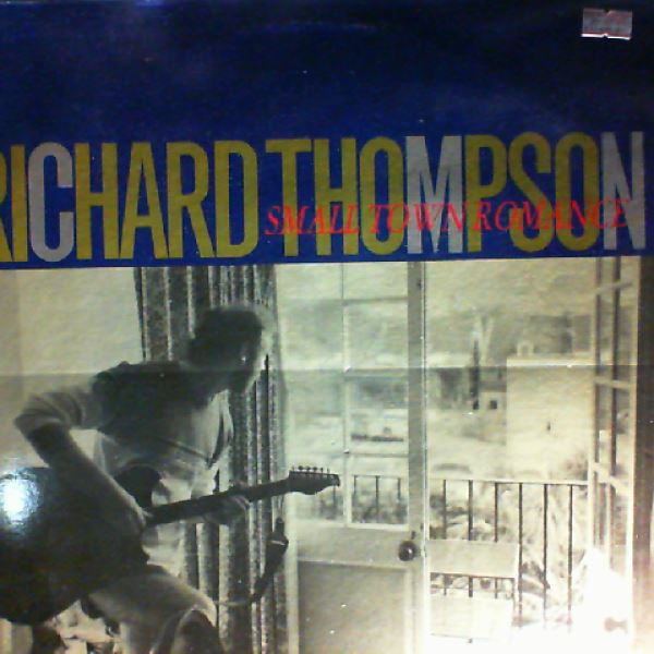 Thompson Richard — Small Town Romance (Live / Solo In New York)