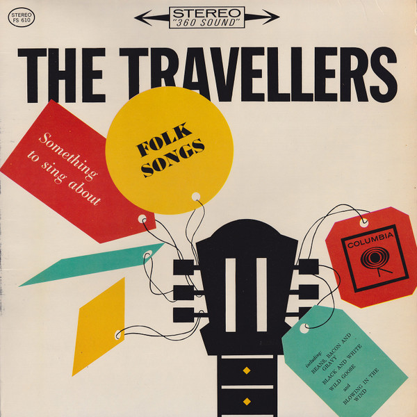 Travellers — Something to sing about
