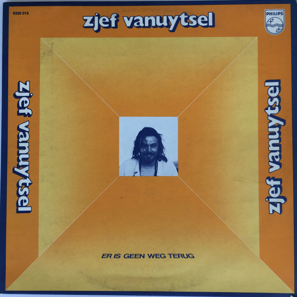 Vanuytsel Zjef — Er Is Geen Weg Terug