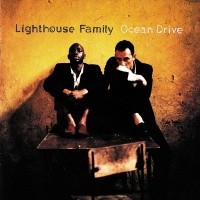 Lighthouse Family — Ocean Drive