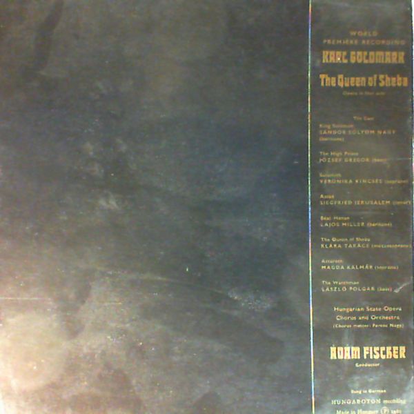 Hungarian State Opera Chorus and Orchestra — Karl Goldmark - The Queen of Sheba (Die Konigin von Saba / Saba kiralynoje)