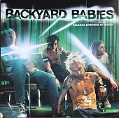 Backyard Babies — Making Enemies Is Good