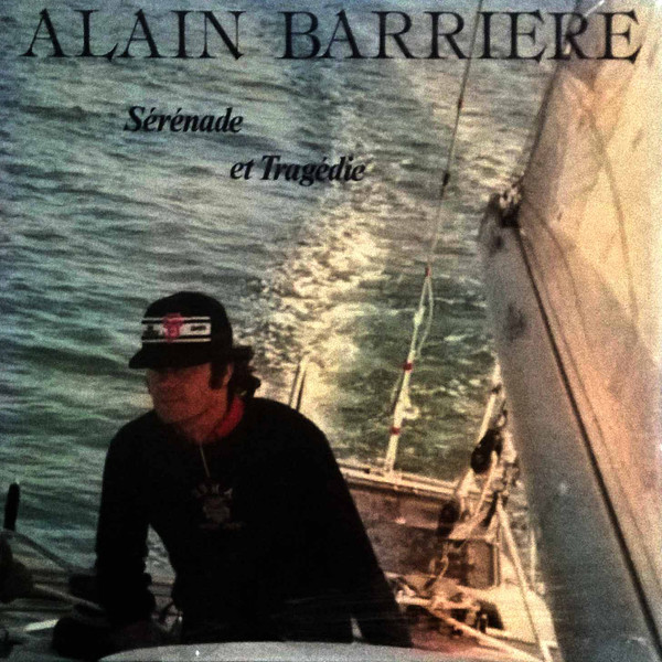 Barriere Alain — Serenade Et Tragedie