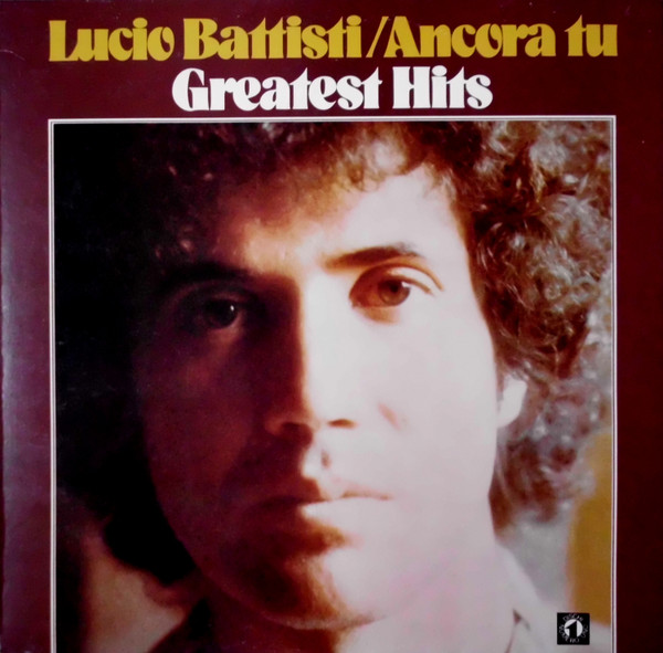 Battisti Lucio — Ancora Tu Greatest Hits