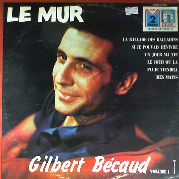 Becaud Gilbert — Le Mur