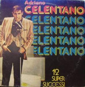 Celentano Adriano — 12 Supersuccessi