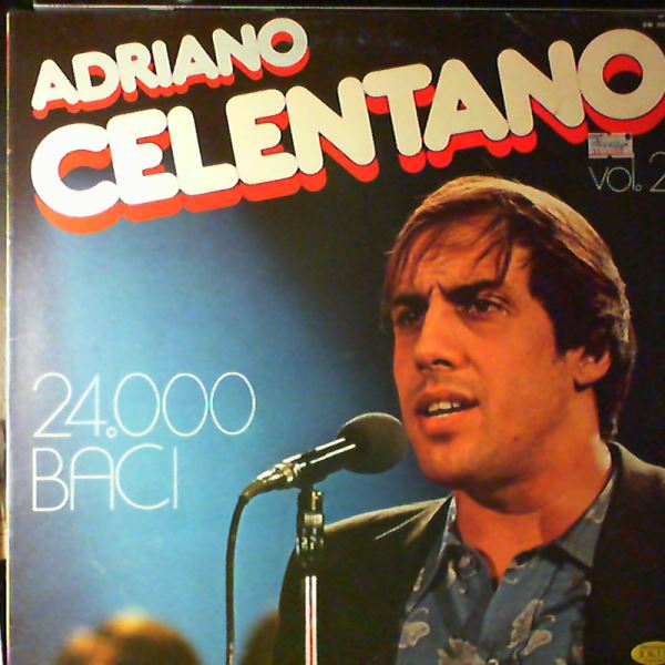 Celentano Adriano — Vol. 2 - 24.000 Baci