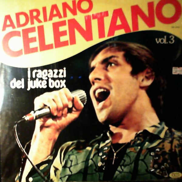 Celentano Adriano — Vol. 3 - I Ragazzi Dei Juke Box