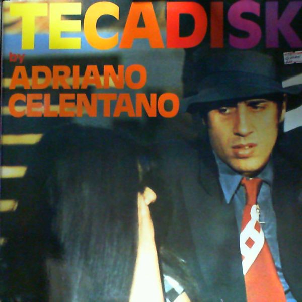 Celentano Adriano — Tecadisk