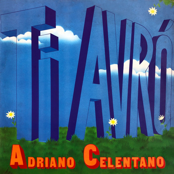 Adriano Celentano — Ti Avrò