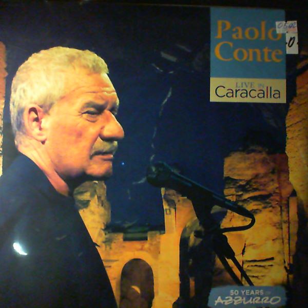 Conte Paolo — Live In Caracalla: 50 Years Of Azzurro
