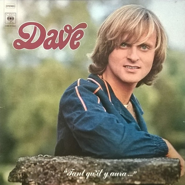 Dave — Tant Qu'il Y Aura...