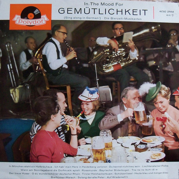 Die Bierzelt-Musikanten — In The Mood For Gemutlichkeit (Sing-Along In German)
